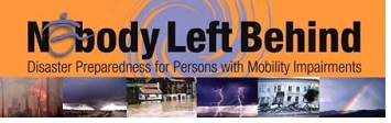 Nobody Left Behind. Disaster Preparedness for People (except "people" is misspelled "persons") with Mobility Impairments